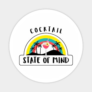 COCKTAIL State Of Mind Cocktail Lover Magnet